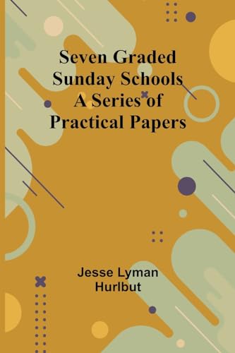 Seven Graded Sunday Schools