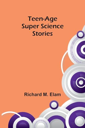 Teen-age Super Science Stories