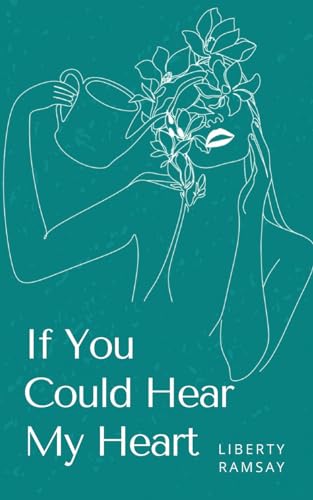 If You Could Hear My Heart