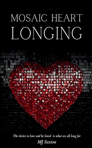 Mosaic Heart - Longing