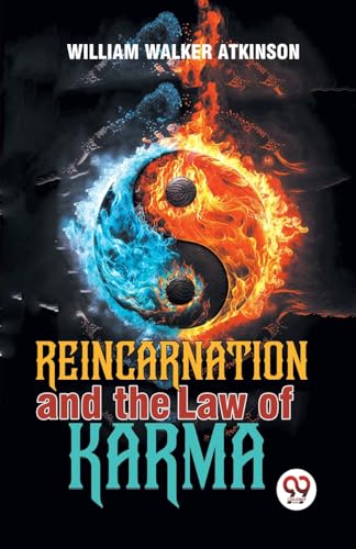 Reincarnation And The Law Of Karma