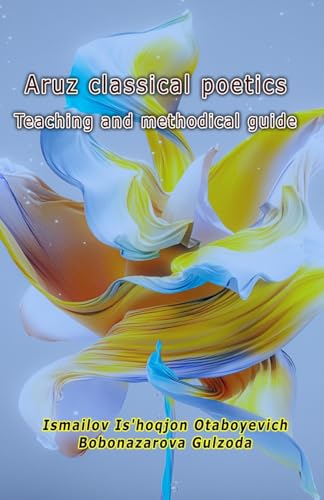 Aruz classical poetics - Teaching and methodical guide