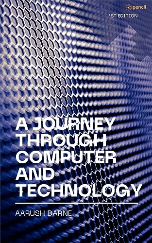 A Journey through Computer and Technology