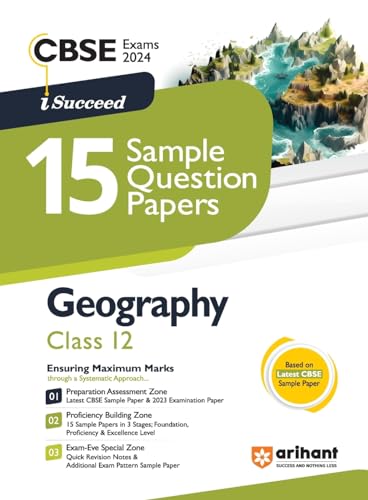 Arihant CBSE Exams 2024 I-Succeed 15 Sample Question Papers Geography Class 12th