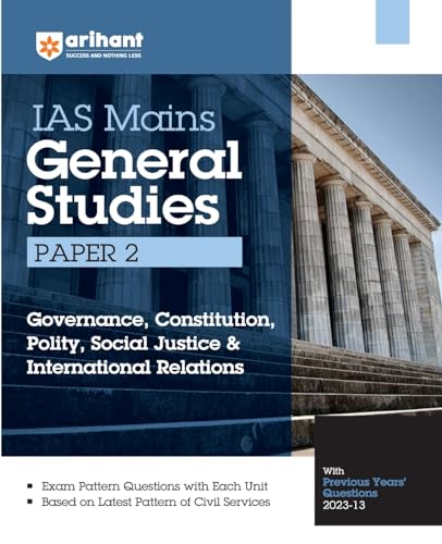 Arihant IAS Mains General Studies Paper 2 Governance Constitution, Polity, Social  Justice& International Relations With Previous Years Question paper