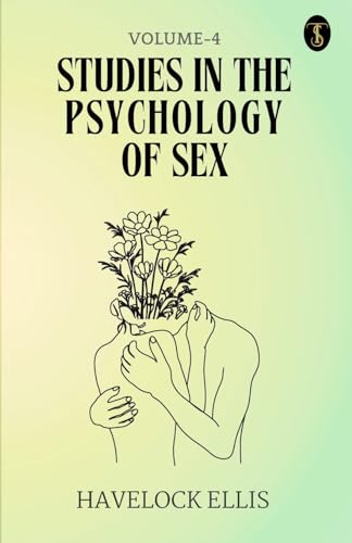 Studies In The Psychology Of Sex Volume - 4