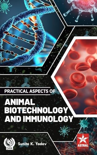 Practical Aspects of Animal Biotechnology and Immunology