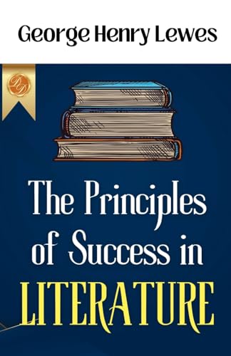 The Principles of Success in Literature