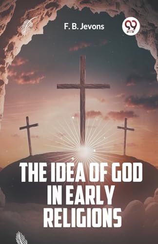The Idea Of God In Early Religions