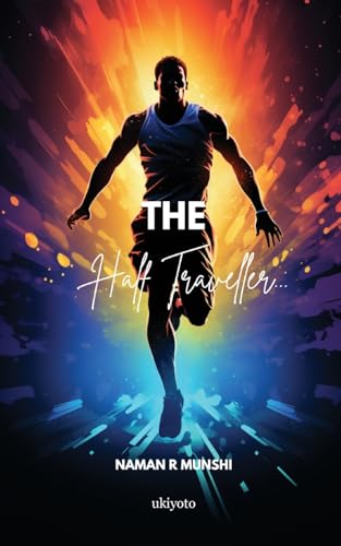 The Half Traveller...