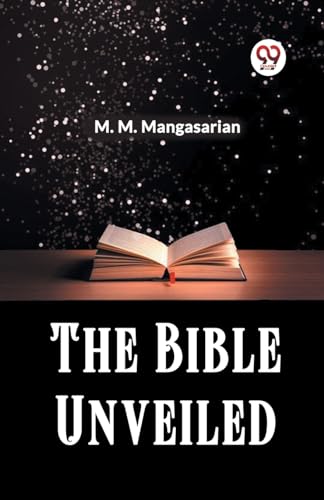 The Bible Unveiled