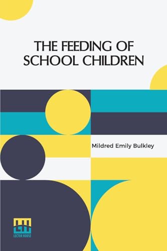 The Feeding Of School Children