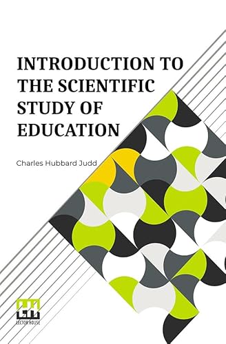 Introduction To The Scientific Study Of Education