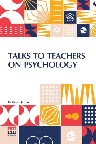 Talks To Teachers On Psychology