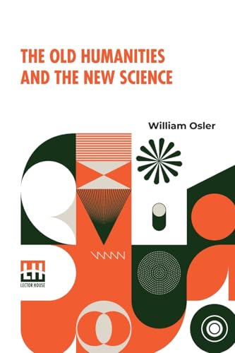 The Old Humanities And The New Science