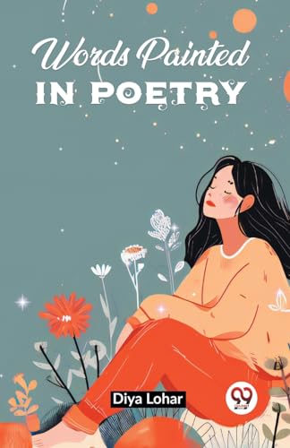 Words Painted In Poetry