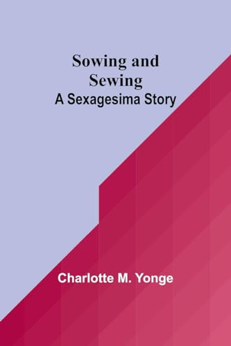 Sowing and Sewing