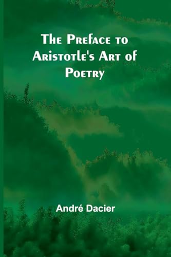 The Preface to Aristotle's Art of Poetry