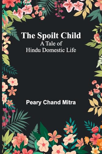 The Spoilt Child