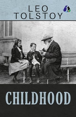 Childhood by Leo Tolstoy