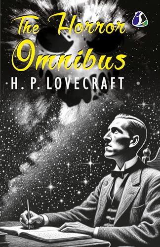 The Horror Omnibus - H. P. Lovecraft [Paperback]