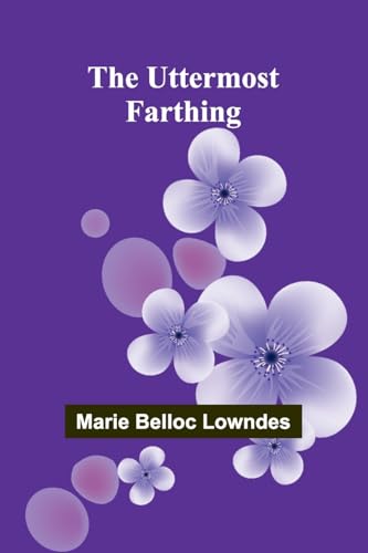 The Uttermost Farthing