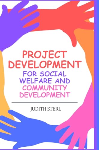 Project Development for Social Welfare and Community Development
