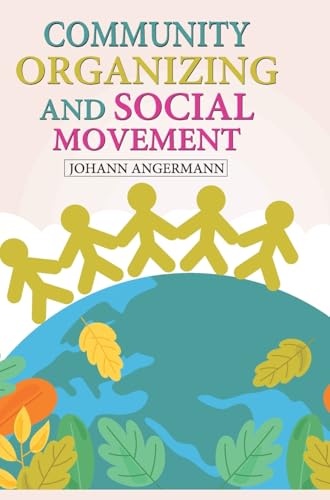 Community Organizing and Social Movement