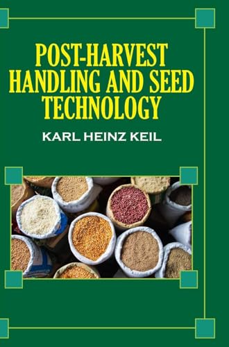 Post Harvest Handling and Seed Technology