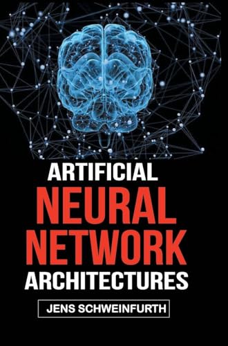 Artificial Neural Network Architectures