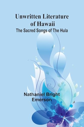 Unwritten Literature of Hawaii