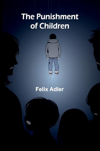 The Punishment of Children