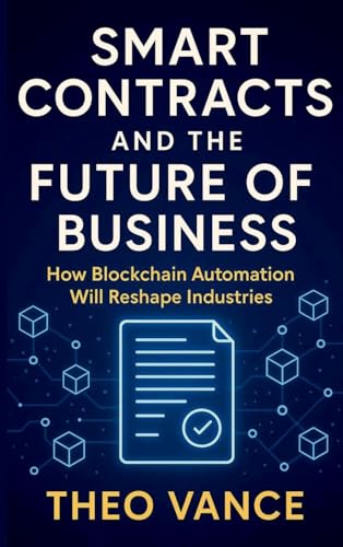 Smart Contracts and the Future of Business