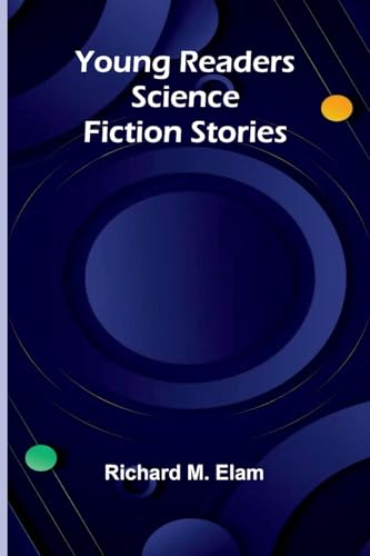 Young Readers Science Fiction Stories