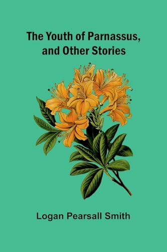 The Youth of Parnassus, and Other Stories