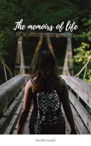 The memoirs of life