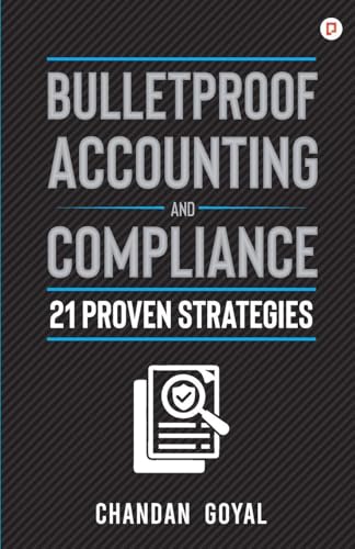 Bulletproof Accounting and Compliance