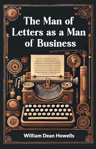 The Man of Letters as a Man of Business