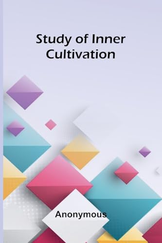 Study of Inner Cultivation