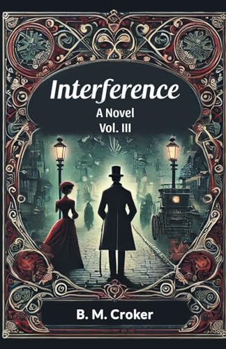 Interference A novel Vol. III