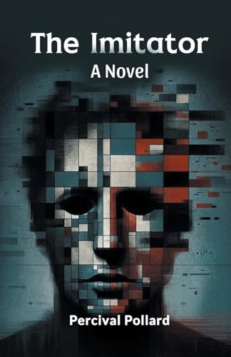 The Imitator A Novel