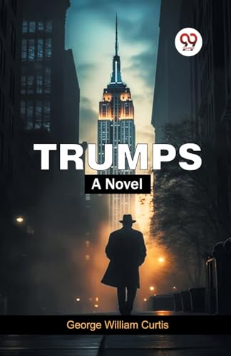 Trumps A Novel