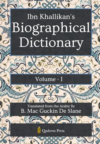 Ibn Khallikan's Biographical Dictionary - Vol 1