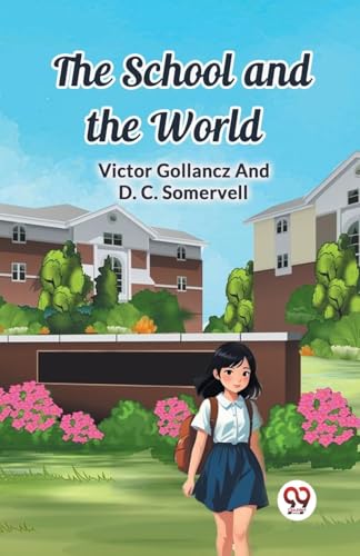 The School and the World