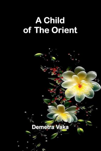 A Child of the Orient