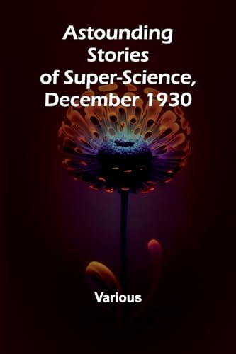 Astounding Stories of Super-Science, December 1930
