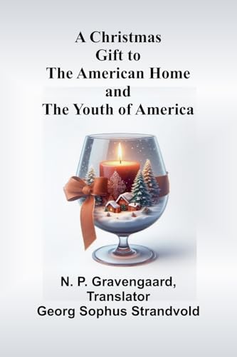 A Christmas Gift to the American Home and the Youth of America