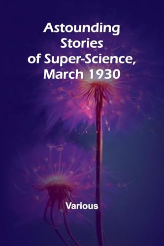 Astounding Stories of Super-Science, March 1930