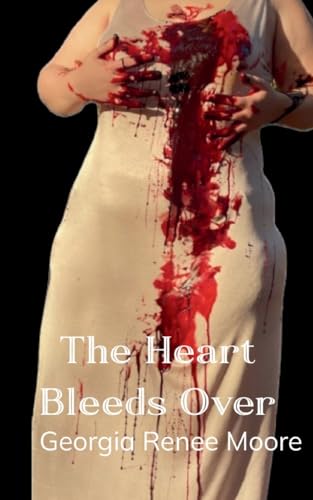 The Heart Bleeds Over