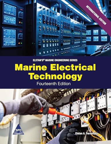 Marine Electrical Technology, Fourteenth Edition (Elstan's® Marine Engineering Series)